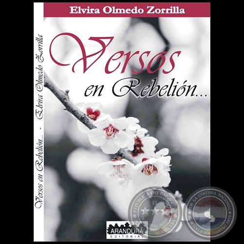 VERSOS EN REBELIÓN - Autora: ELVIRA OLMEDO ZORRILLA - Año 2024